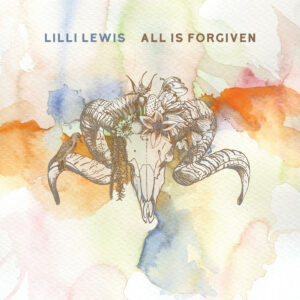 All Is Forgiven (Righteous Babe Records, 2023)